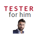 TESTERS FOR HIM